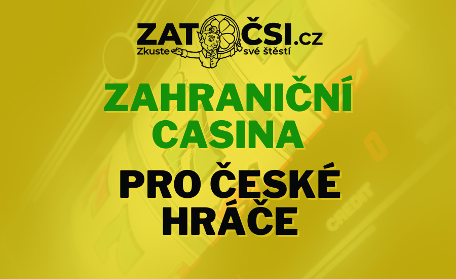 Objevte nejlepší zahraniční casino pro hráče z Česka Objevte nejlepší zahraniční casino pro hráče z Česka